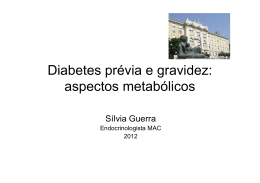 Diabetes prévia e gravidez: aspectos metabólicos