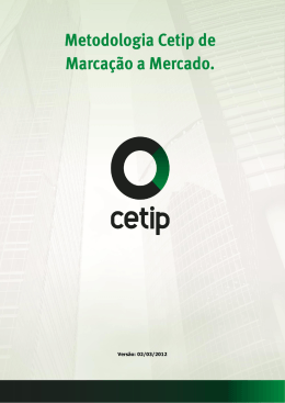 Metodologia Cetip de Marca&ccedil;&atilde;o a Mercado