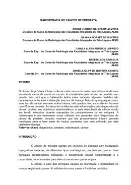 RADIOTERAPIA NO C&Acirc;NCER DE PR&Oacute;STATA RESUMO O