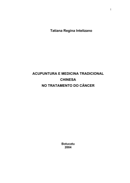 Acupuntura e Medicina Tradicional Chinesa no tratamento do Câncer