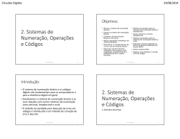 2. Sistemas de Numera&ccedil;&atilde;o, Opera&ccedil;&otilde;es e C&oacute;digos 2. Sistemas de