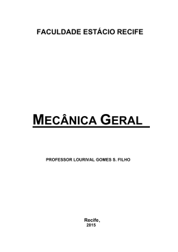 MECÂNICA GERAL - Professor MsC Lourival Gomes