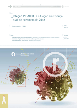 Infe&ccedil;&atilde;o VIH/SIDA: a situa&ccedil;&atilde;o em Portugal a 31 de dezembro de 2012