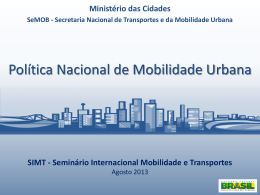 Implementa&ccedil;&atilde;o da Pol&iacute;tica Nacional de Mobilidade Urbana