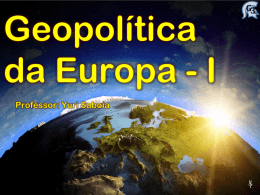 Aula 03 - Geopolítica da Europa