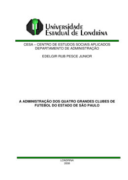 A Administra&ccedil;&atilde;o dos Quatro Grandes Clubes de Futebol de S&atilde;o Paulo