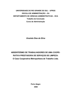 Graziela Dias da Silva ABSENTE&Iacute;SMO DE TRABALHADORES DE
