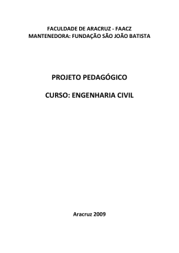 PROJETO PEDAG&Oacute;GICO CURSO: ENGENHARIA CIVIL