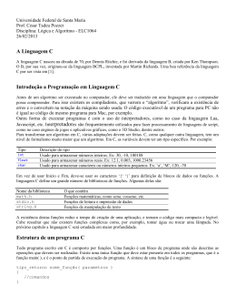 A Linguagem C Introdu&ccedil;&atilde;o a Programa&ccedil;&atilde;o em Linguagem C