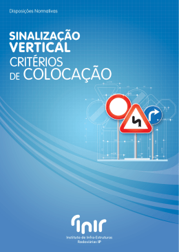 Sinaliza&ccedil;&atilde;o Vertical - Crit&eacute;rios de Coloca&ccedil;&atilde;o