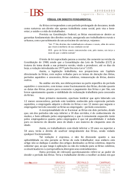 1 1 F&Eacute;RIAS, UM DIREITO FUNDAMENTAL. As f&eacute;rias correspondem