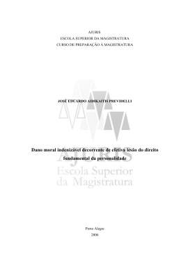 Dano moral indeniz&aacute;vel decorrente de efetiva