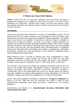 A P&aacute;scoa que Jesus tanto desejou. Texto: Lucas 22.13