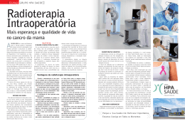 Radioterapia Intraoperatória - Mais esperança e qualidade de vida