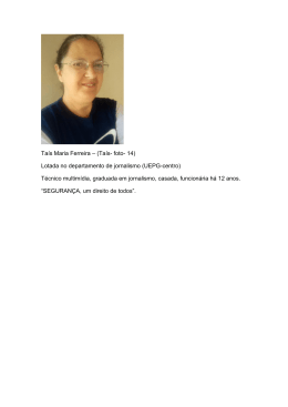 Taís Maria Ferreira – (Taís- foto- 14) Lotada no departamento de