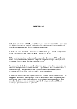 INTRODU&Ccedil;&Atilde;O XML &eacute; um subconjunto de SGML , foi publicado pela