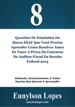 8 Quest&otilde;es De Estat&iacute;stica Da Banca ESAF Que