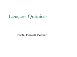Ligações Químicas