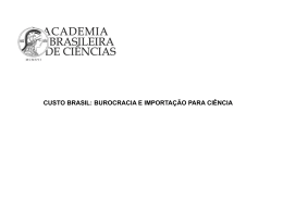 Custo Brasil: burocracia e importação para a ciência