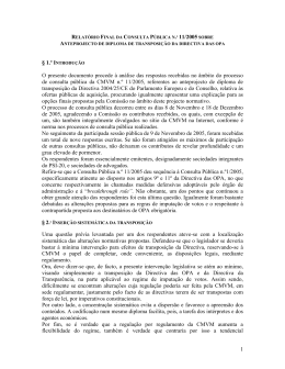 1 O presente documento procede &agrave; an&aacute;lise das respostas recebidas