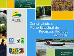 Plano Estadual Recursos H&iacute;dricos ACRE
