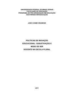 pol&iacute;ticas de inova&ccedil;&atilde;o educacional: subjetiva&ccedil;&atilde;o e modo de ser
