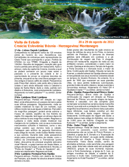 Visita de Estudo Croácia/ Eslovénia/ Bósnia