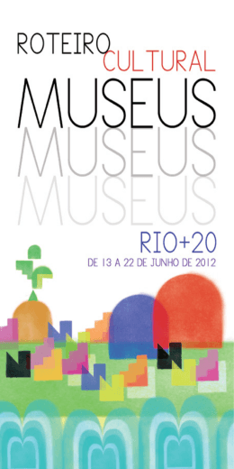 Roteiro Cultural Rio +20 - Instituto Brasileiro de Museus