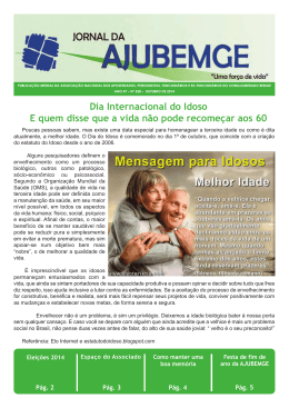 Dia Internacional do Idoso E quem disse que a vida n&atilde;o