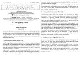 As B&ecirc;n&ccedil;&atilde;os Espirituais Ef&eacute;sios 1:4-14 Inicialmente, Paulo disse que