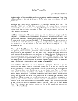 S&oacute; Nos V&ecirc;em a N&oacute;s