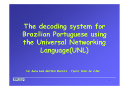 The decoding system for Brazilian Portuguese using