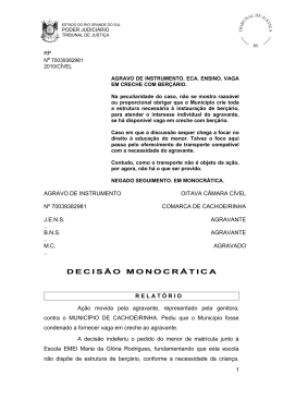 Vaga em creche com ber&ccedil;&aacute;rio. Aplica&ccedil;&atilde;o do princ&iacute;pio da