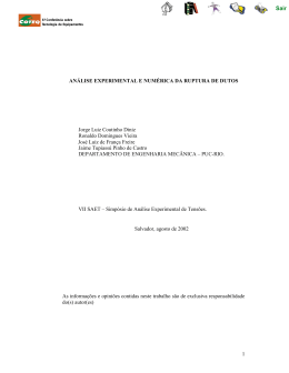 An&aacute;lise Experimental e Num&eacute;rica da Ruptura de Dutos