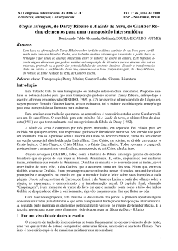 Utopia selvagem, de Darcy Ribeiro e A idade da terra, de Glauber