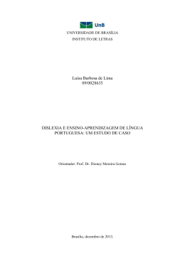 Luísa Barbosa de Lima 09/0028635 DISLEXIA E ENSINO