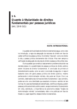 6. Quanto &agrave; titularidade de direitos fundamentais por pessoas jur&iacute;dicas