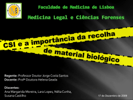Regente: Professor Doutor Jorge Costa Santos Docente