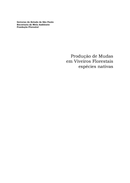Produ&ccedil;&atilde;o de Mudas em Viveiros Florestais esp&eacute;cies nativas