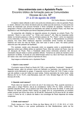 Entrevista com o Ap&oacute;stolo Paulo.