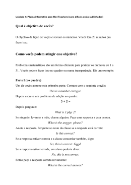 Qual &eacute; objetivo de voc&ecirc;s?