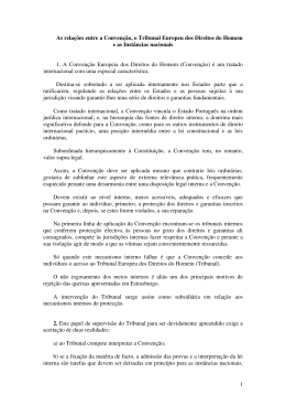 1 As rela&ccedil;&otilde;es entre a Conven&ccedil;&atilde;o, o Tribunal Europeu dos Direitos