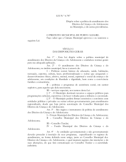 LEI N &ordm; 6.787 Disp&otilde;e sobre a pol&iacute;tica de atendimento dos Direitos