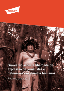Graves viola&ccedil;&otilde;es &agrave; liberdade de express&atilde;o de jornalistas
