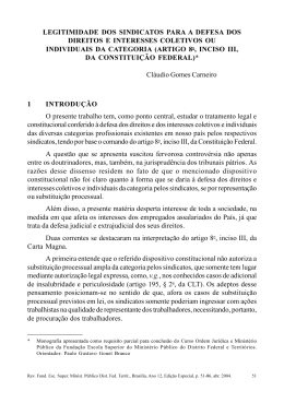 LEGITIMIDADE DOS SINDICATOS PARA A DEFESA DOS