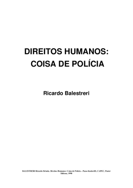 Ricardo Balestreri: Direitos Humanos: Coisa de