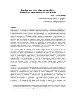 Sentipensar sob o olhar autopoi&eacute;tico Estrat&eacute;gias para reencantar a