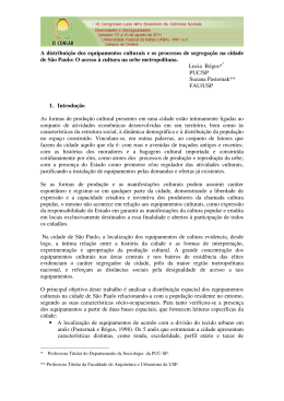 A distribui&ccedil;&atilde;o dos equipamentos culturais e os processos de