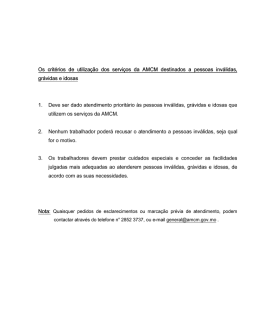 Os crit&eacute;rios de utiliza&ccedil;&atilde;o dos servi&ccedil;os da AMCM destinados a