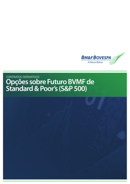 Opções sobre Futuro BVMF de Standard & Poor`s